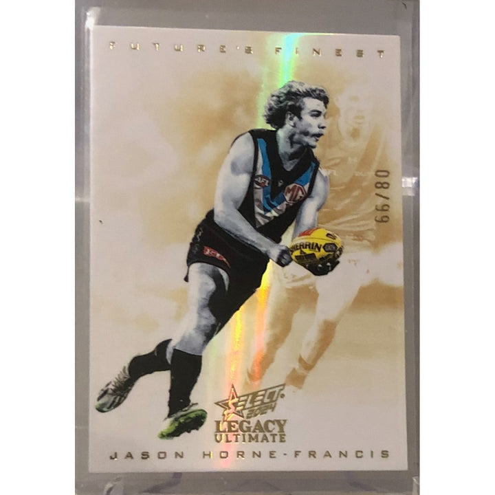 2024 AFL LEGACY Ultimate Jason Horne-Francis Future's Finest Port Adelaide 66/80