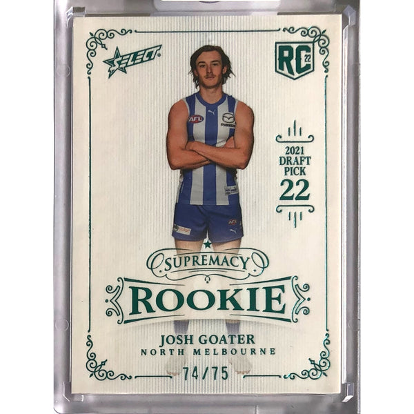 2022 AFL SUPREMACY ROOKIE Blue Josh Goater 74/75